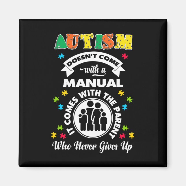 Doesnt Come With A Manual Puzzle Cool Autism Aware Magnet (Front)