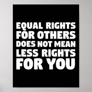 Doesn't Mean Less Rights For You Protest Resist Ma Poster