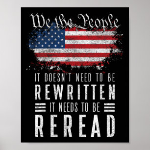 Doesn't Need To Be Rewritten It Needs To Be Reread Poster