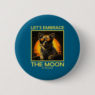 Dog 2024 Total Solar Eclipse Embrace Moon Funny Do 6 Cm Round Badge
