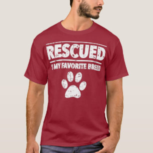 Dog Adoption Rescued Is My Favourite Breed Dog T-Shirt