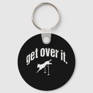 Dog Agility Jumps, Get Over It Keychain Gift