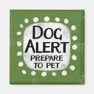 Dog Alert Refrigerator Magnet