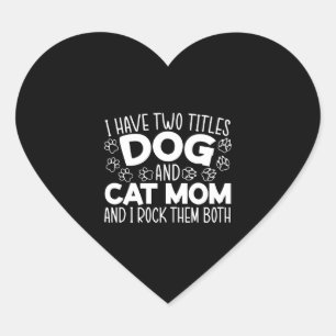 Dog And Cat Mum Mothers Day Best Mum Ever Animal Heart Sticker