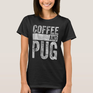 Dog Apparel Pet Owner Coffee And Pug T-Shirt