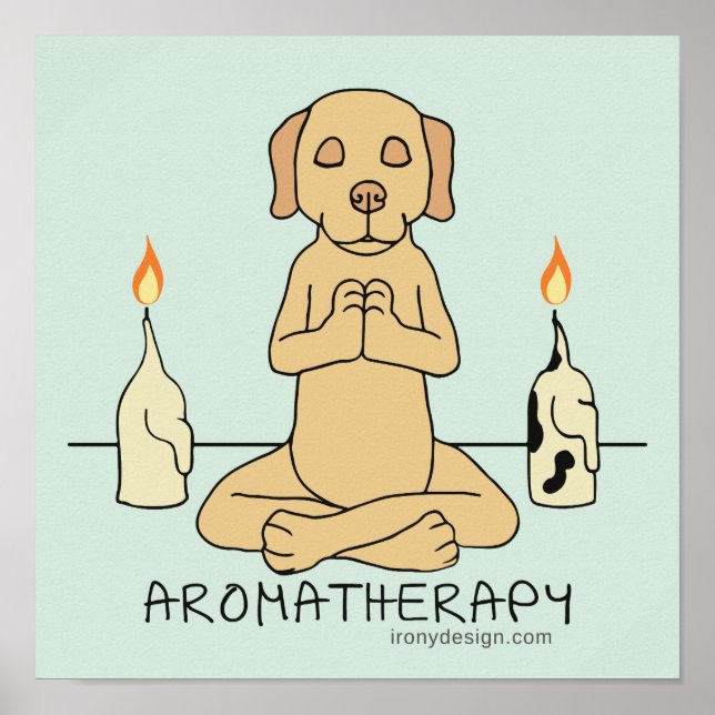 Dog Aromatherapy Meditation Funny Cartoon Poster (Front)