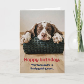 Dog Asleep Foam Roller Funny Runner Birthday Card