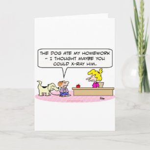 dog ate homework x-ray card