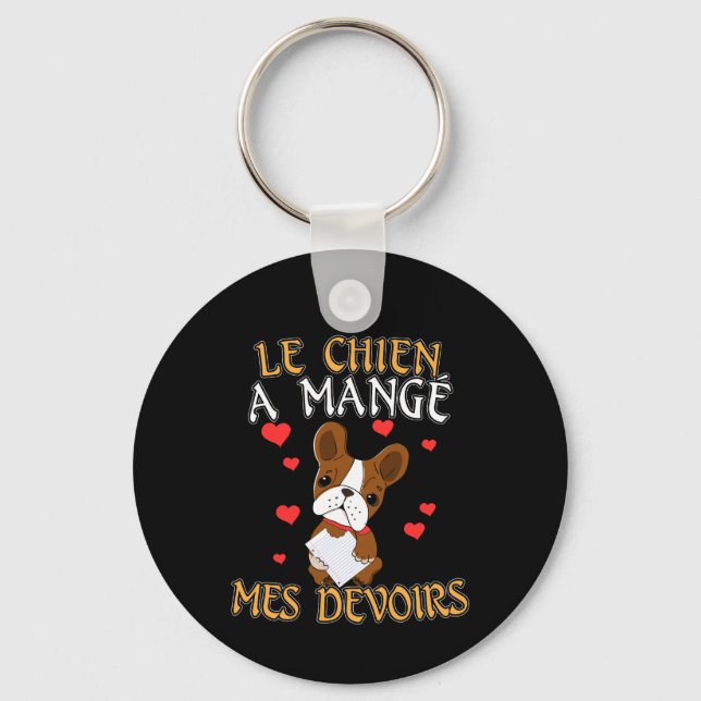 Dog Ate My Homework - Learning French Quote Key Ring (Front)