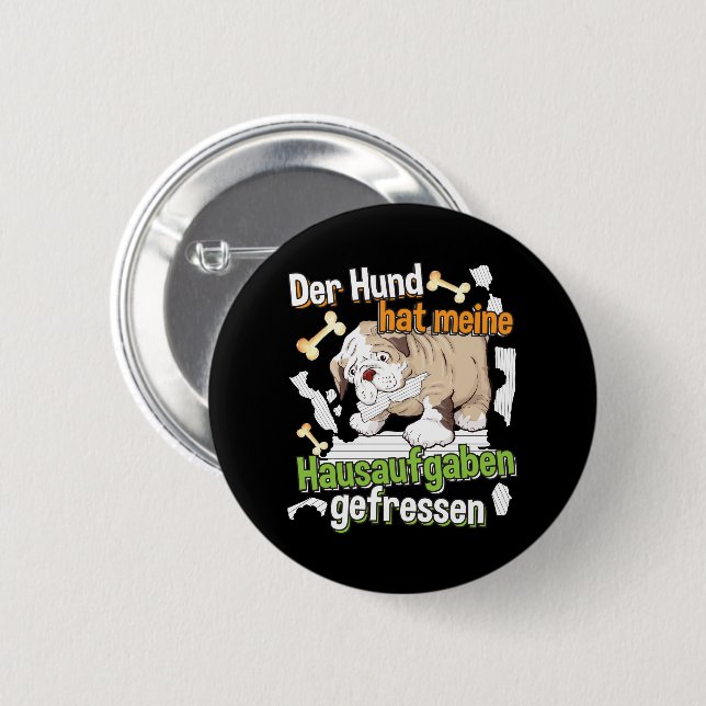 Dog Ate My Homework - Learning German Quote 6 Cm Round Badge (Front & Back)