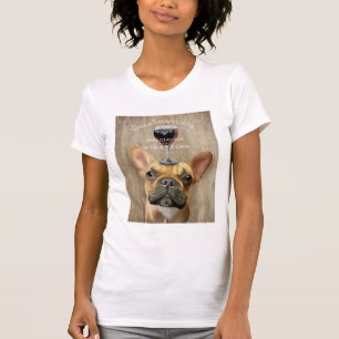 Dog Au Vin, French Bulldog T-Shirt
