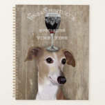 Dog Au Vin Greyhound Planner<br><div class="desc">Dog Au Vin Greyhound by Fabfunky. Features a greyhound with wine. | 190956D</div>