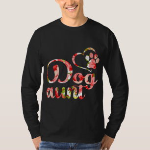 Dog Aunt Sister Flower Puppy Dog Lover T-Shirt