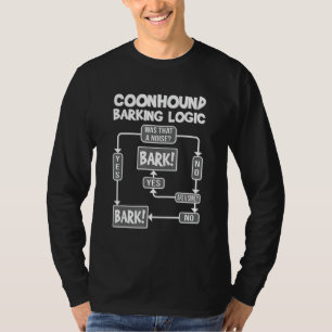 Dog Barking Logic, funny dog gift idea, Funny Coon T-Shirt
