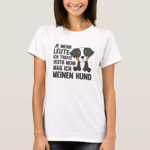 Dog Bernese Mountain Dog Does Not Like People Dogs T-Shirt