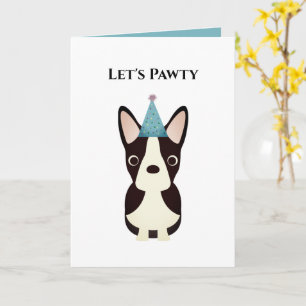 Dog Birthday Card, Let's Pawty Boston Terrier Card
