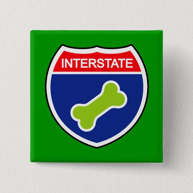Dog Bone Interstate Sign 15 Cm Square Badge (Front)