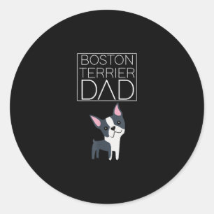 Dog Boston Terrier Dad Mens I Love Cute Funny Classic Round Sticker