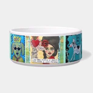 DOG BOWL - THE MORE PEOPLE I MEET