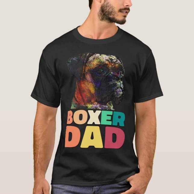 Dog Boxer Dad Boxer Owner T-Shirt (Front)