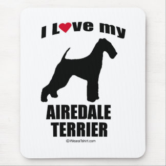 "DOG BREED" - AIREDALE TERRIER - "I LOVE MY AIREDA MOUSE PAD