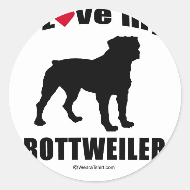 "DOG BREED" - ROTTWEILER - "I LOVE MY ROTTWEILER" CLASSIC ROUND STICKER (Front)