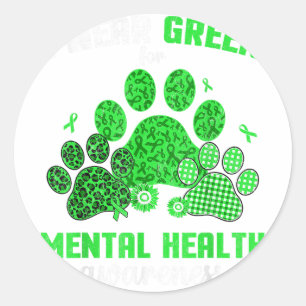 Dog Cat Paw I Wear Green For Mental Health Awarene Classic Round Sticker