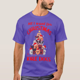 Dog Christmasree All I Want More Dogs Dog Owner gi T-Shirt