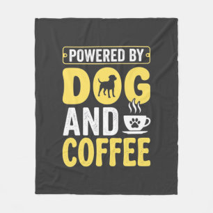 Dog Coffee Lover Powered By Design Fleece Blanket