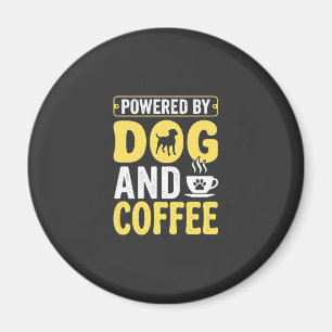 Dog Coffee Lover Powered By Design Magnet
