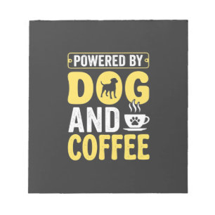 Dog Coffee Lover Powered By Design Notepad