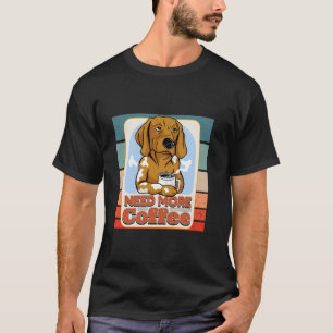 Dog coffee tired droopy steam morning humour cup e T-Shirt