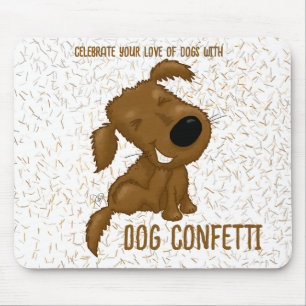 Dog Confetti Shedding Dog Mouse Pad