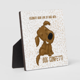 Dog Confetti Shedding Dog Plaque