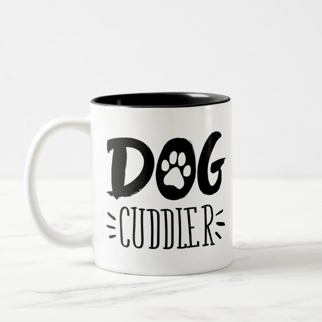 Dog Cuddler Dog Happy Cuddler Drawn Paw Two-Tone Coffee Mug (Left)