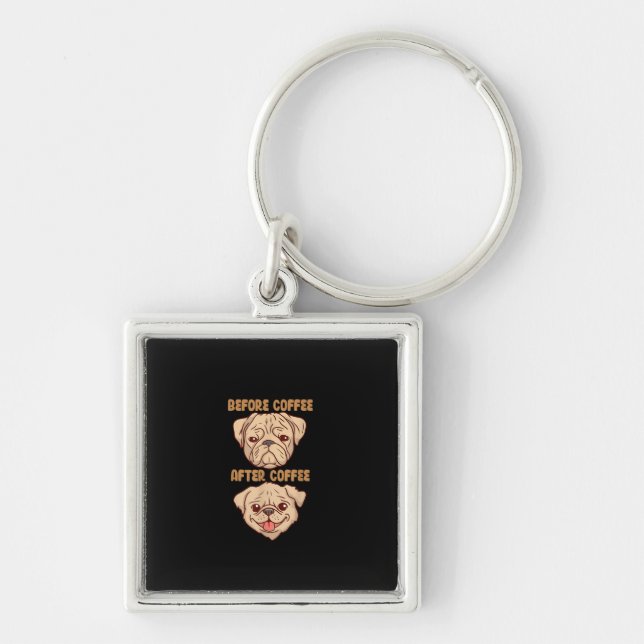 Dog Cute Funny Pug Mood Before After Coffee Key Ring (Front)