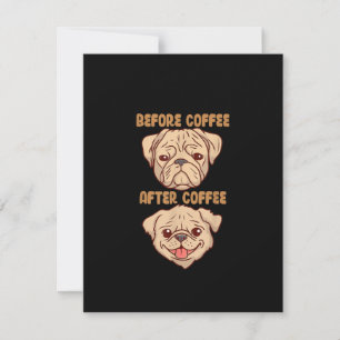 Dog Cute Funny Pug Mood Before After Coffee Thank You Card