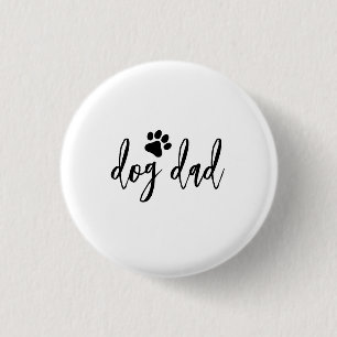 Dog dad 3 cm round badge
