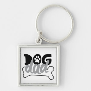Dog Dad - Bone Quotes About Dogs Being Family Fost Key Ring
