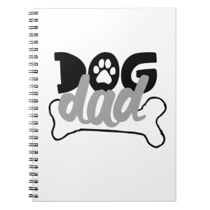 Dog Dad - Bone Quotes About Dogs Being Family Fost Notebook