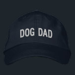 Dog Dad | Cool Dog Guy Embroidered Hat<br><div class="desc">You love and care for them like children, and they give you unconditional love in return. You're a dog dad and it's the best thing that ever happened to you. An awesome baseball cap for the guy who's dog is his baby . This cool embroidered hat makes the perfect gift...</div>