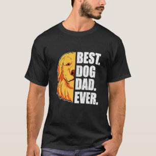 Dog Dad Ever Golden Retriever Dad T-Shirt