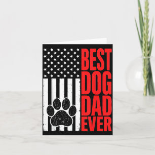 Dog Dad Ever Patriotic Fathers Day Dog Lover Card