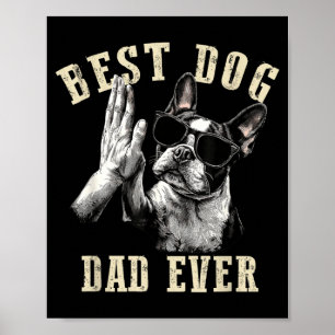 Dog Dad Ever Vintage Funny Cute Boston Terrier Dog Poster