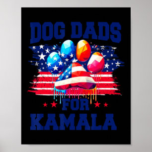 Dog Dad For Kamala They're Eating The Dogs Trump D Poster