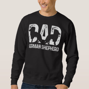 Dog Dad German Shepherd Dad Dog Father's Day Sweatshirt