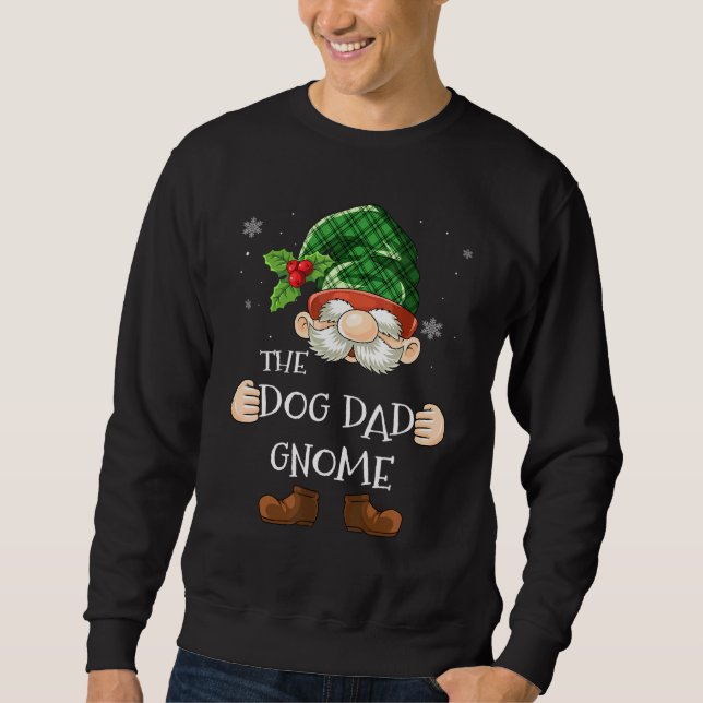 Dog Dad Gnome Matching Family Group Christmas Part Sweatshirt (Front)
