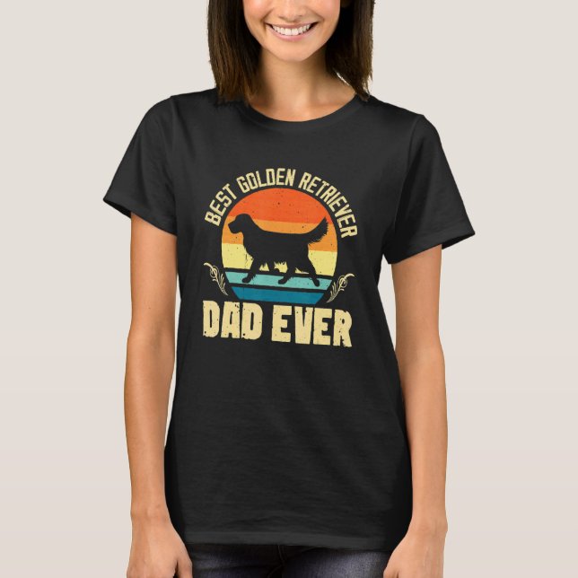 dog dad golden doodle best golden retriever dad ev T-Shirt (Front)