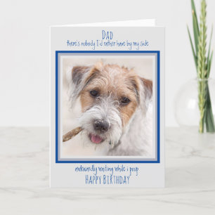 Dog Dad Happy Birthday Funny Cute Dog Dad Poop Card