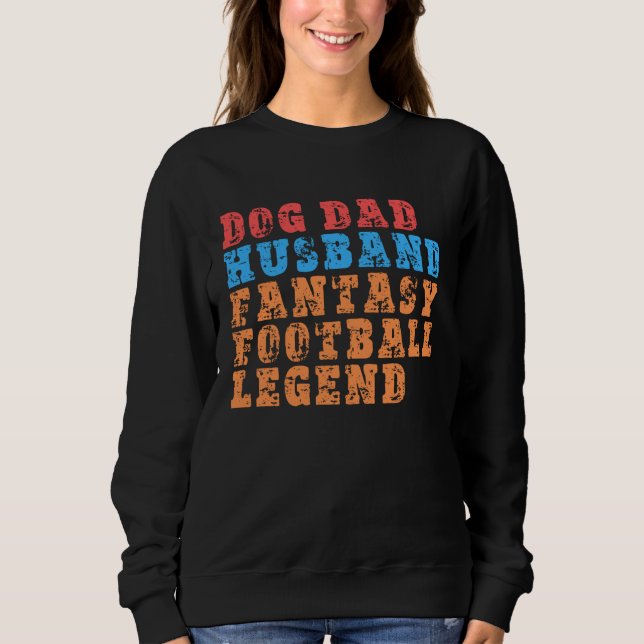 Dog Dad Husband Fantasy Football Legend  Mens Retr Sweatshirt (Front)